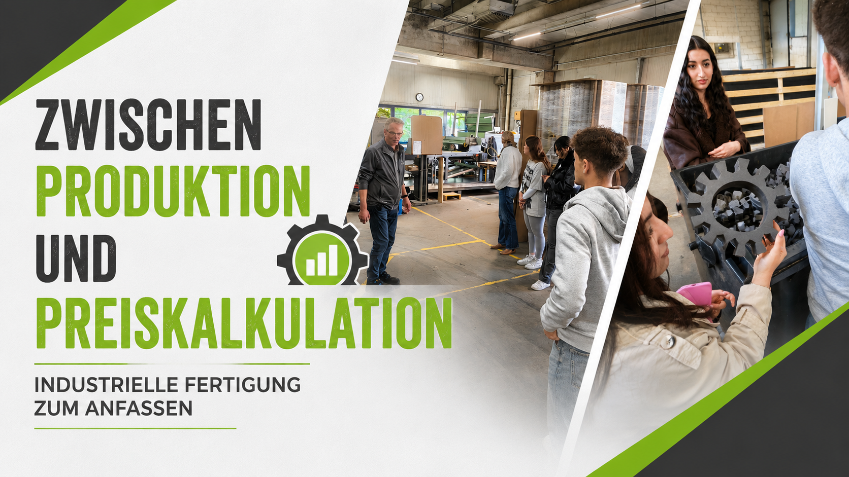 Mehr über den Artikel erfahren Zwischen Produktion und Preiskalkulation – industrielle Fertigung zum Anfassen